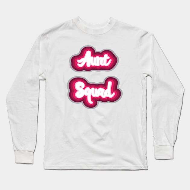 AUNT SQUAD DESIGN || FUNNY QUOTES Long Sleeve T-Shirt by STUDIOVO